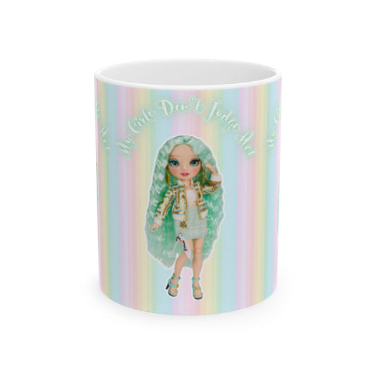 Precious Doll Collectors Mug - "My Girls Don't Judge Me" - Fun Gift for Teens, Tea Lovers